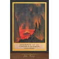 thumbnail image 1 of Pre-Owned Journey to the Center of the Earth: 100th Anniversary Collection (Paperback) 1950435369 9781950435364, 1 of 1
