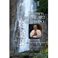 thumbnail image 1 of Journey to the Heart of Aikido : The Teachings of Motomichi Anno Sensei (Paperback), 1 of 1