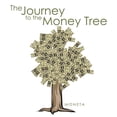 thumbnail image 1 of The Journey to the Money Tree, (Paperback), 1 of 1