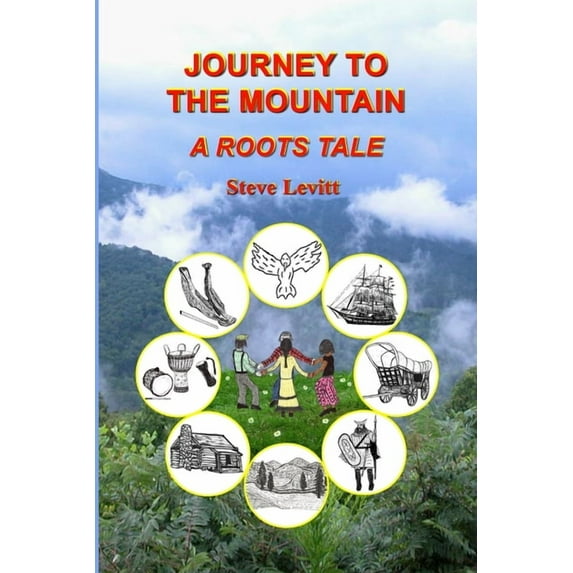 Journey to the Mountain-A Roots Tale, (Paperback)