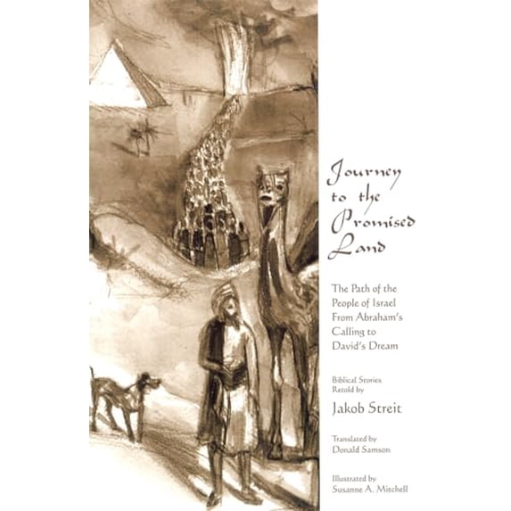 Pre-Owned Journey to the Promised Land: The Path of the People of Israel, from Abraham’s Calling to David’s Dream (Paperback) 1888365234 9781888365238