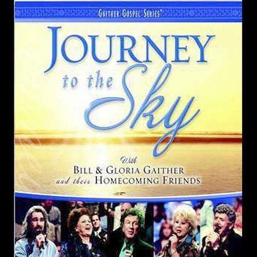 Pre-Owned Journey to the Sky by Bill Gaither (Gospel) (CD, Oct-2004, Music Group)