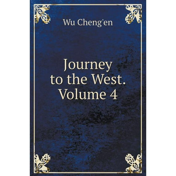 Journey to the West. Volume 4 (Hardcover)