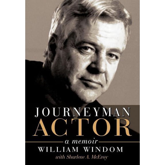 Journeyman Actor: A Memoir, (Hardcover)