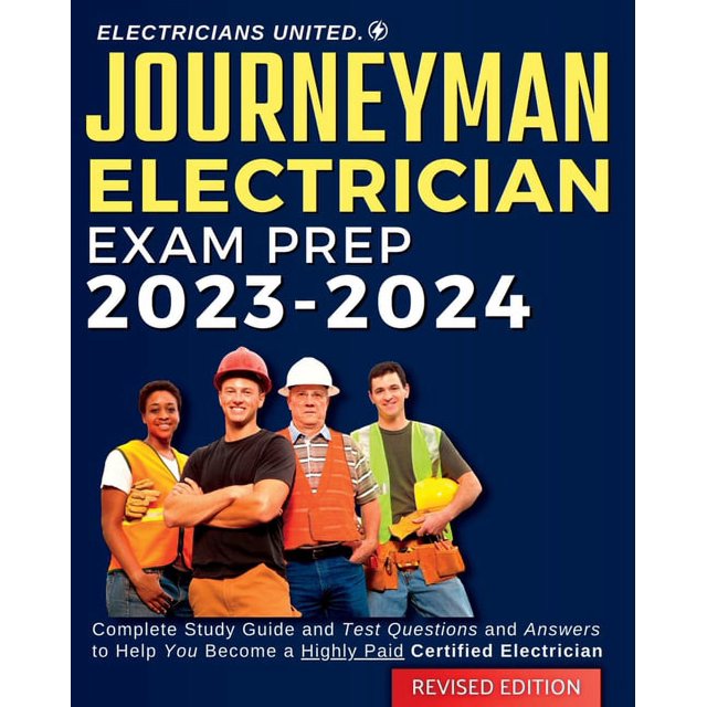 Journeyman Electrician Exam Prep 20232024 Complete Study Guide and
