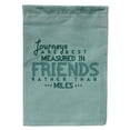 thumbnail image 1 of Journeys Are Measured in Friends Garden Size Flag, 1 of 1