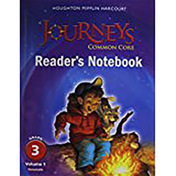 Journeys Common Core Reader's Notebook Consumable Volume 1 Grade 3, (Paperback)