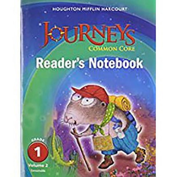 Journeys, Journeys Common Core Reader's Notebook Consumable Volume 2 Grade 1