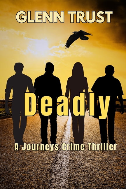 Journeys Deadly: A Journeys Crime Thriller, Book 1, (Paperback)