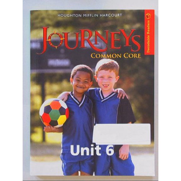 Journeys Decodable Reader Unit 6 Grade 1: Decodable Reader Unit 6 Grade 1, (Paperback)