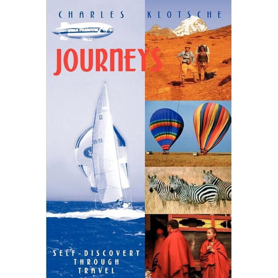 Journeys: Self-Discovery Through Travel, (Paperback)
