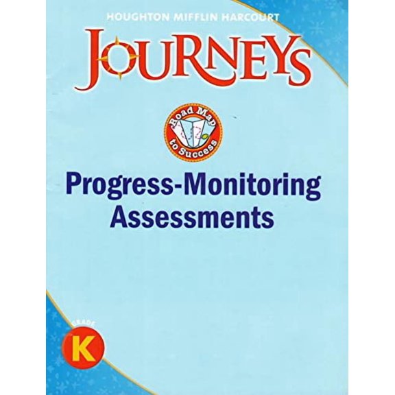 Journeys: Tier 2 Progress Monitoring Assessment Grade K