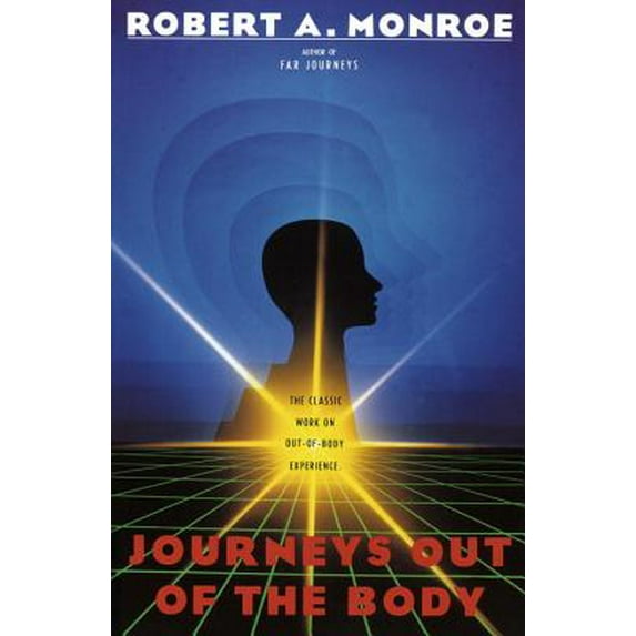 Pre-Owned Journeys Out of the Body: The Classic Work on Out-of-Body Experience (Paperback) 0385008619 9780385008617