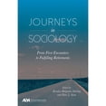 thumbnail image 1 of Pre-Owned Journeys in Sociology : From First Encounters to Fulfilling Retirements (Paperback) 9781439914755, 1 of 1
