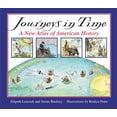 thumbnail image 1 of Pre-Owned Journeys in Time: A New Atlas of American History (Paperback) 0618311149 9780618311149, 1 of 1