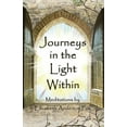thumbnail image 1 of Journeys in the Light Within: Meditations by Elizabeth Anderton Fox, (Paperback), 1 of 1