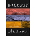 thumbnail image 1 of Journeys of Great Peril in Lituya Bay Wildest Alaska: Journeys of Great Peril in Lituya Bay, (Paperback), 1 of 1