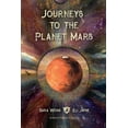 thumbnail image 1 of Journeys to the Planet Mars: Or, Our Mission to Ento, (Paperback), 1 of 1