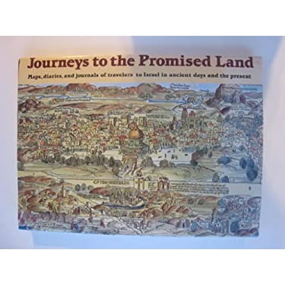 Pre-Owned Journeys to Promised Land: Maps, diaries and journals of travelers to Israel in ancient days and the present (Hardcover) 0517689162 9780517689165
