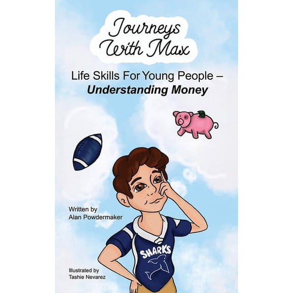 Journeys with Max: Life Skills for Young People-Understanding Money (Paperback)