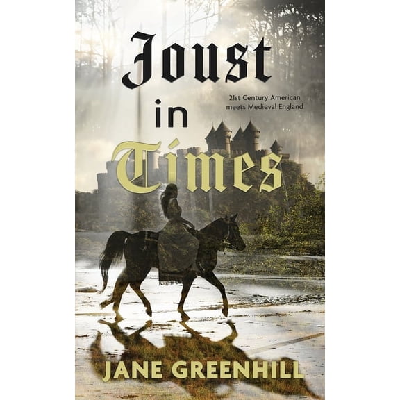 Joust in Times, (Paperback)