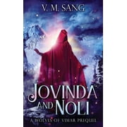 Jovinda And Noli A Wolves Of Vimar Prequel, Hardcover