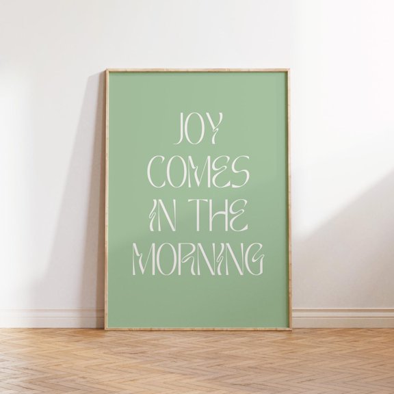 Joy Comes In The Morning Trendy Apartment Scripture Piece, Unframed Paper Poster 8x10in