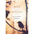 thumbnail image 1 of Pre-Owned Joy Comes in the Morning: A Novel, 9780374180263, 0374180261, Hardcover, First Edition edition, 1 of 1