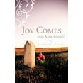 thumbnail image 1 of Joy Comes in the Mourning, 1 of 2