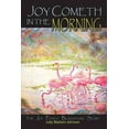 thumbnail image 1 of Joy Cometh in the Morning : The Joy Postle Blackstone Story, 1 of 1