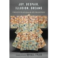 thumbnail image 1 of Joy, Despair, Illusion, Dreams: Twenty Plays from the Nō Tradition, (Hardcover), 1 of 1