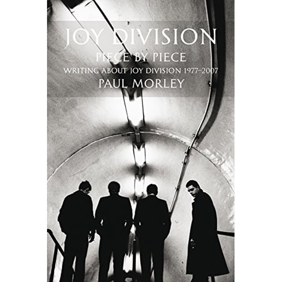 Pre-Owned Joy Division: Piece by Piece : Writing about Joy Division 1977-2007 (Paperback) 9780859655415