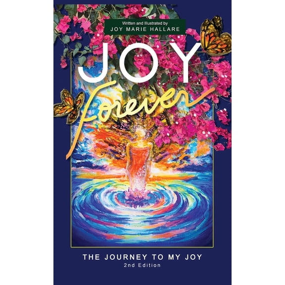 Joy Forever: The Journey to My Joy, (Paperback)
