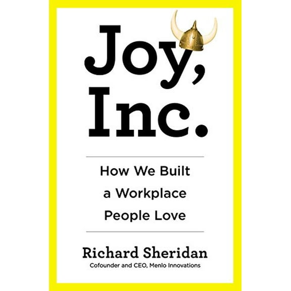 Pre-Owned Joy, Inc.: How We Built a Workplace People Love (Hardcover) 1591845874 9781591845874