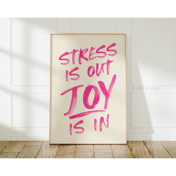 Joy Is In Trendy Maximalist Dopamine Aesthetic Pink Typography A329 Poster Unframed Paper Print