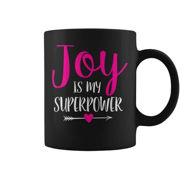Joy Is My Superpower Coffee Mugs