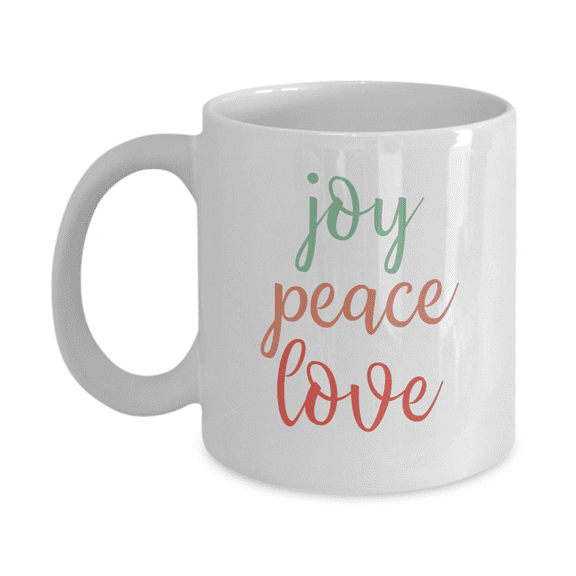 Joy Peace Love Coffee & Tea Mug Cup and Christmas Giftables for Men & Women (11oz)