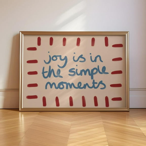 Joy Is In The Simple Moments Print, Playful Slow Living Art, Mid Century Retro Typography Poster, Trendy Hand Drawn Home Decor, Cool Artsy Wall Art, Modern Wall Decor, 16x24 UNFRAMED
