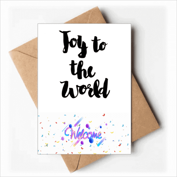 Joy To The World Quote Style Welcome Back Greeting Cards Envelopes Blank