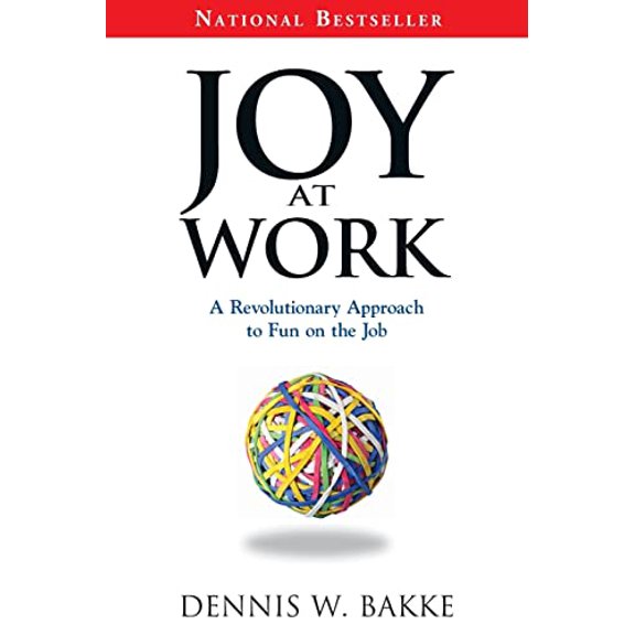 Pre-Owned Joy at Work: A Revolutionary Approach to Fun on the Job (Paperback) 0976268647 9780976268642