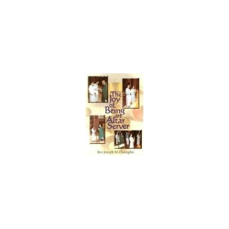 Pre-Owned The Joy of Being an Altar Server (Paperback) 1878718665 9781878718662