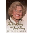 thumbnail image 1 of Joy of Giving Is the Joy of Living : Betty Schoenbaum a Life Remembered ... as Told to Gus Mollasis, 1 of 1