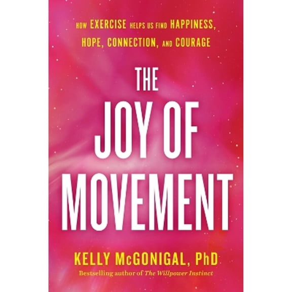 Pre-Owned Joy of Movement, The (Paperback) 0593087445 9780593087442