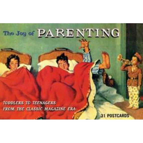 Pre-Owned The Joy of Parenting: Toddlers to Teenagers from the Classic Magazine Era (Unknown) 1853754218 9781853754210