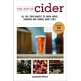 thumbnail image 1 of Joy of Series: The Joy of Cider : All You Ever Wanted to Know About Drinking and Making Hard Cider (Paperback), 1 of 1