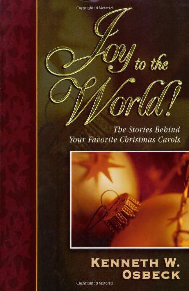 Pre-Owned Joy to the World: The Stories behind Your Favorite Christmas