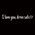thumbnail image 1 of JoyMoreHome I Love You Drive Safe Mirror Sticker, Vinyl Stickers Car Decorative Accessories, for Rearview Mirror and Windows, Bumper Stickers, 1 of 8