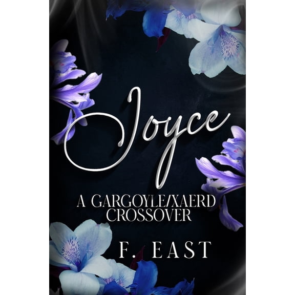 Joyce: A Gargoyle/Xaerd Crossover, (Paperback)
