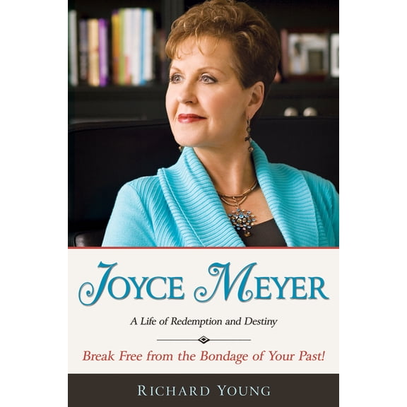 Joyce Meyer: A Life of Redemption and Destiny, (Paperback)