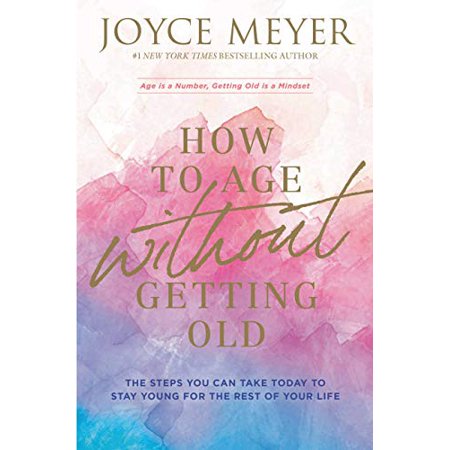 Pre-Owned How to Age Without Getting Old: The Steps You Can Take Today to Stay Young for the Rest of Your Life (Paperback) 1546026215 9781546026211